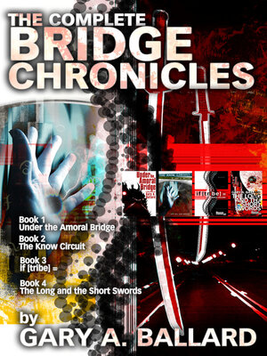 cover image of The Complete Bridge Chronicles, Books 1-4
